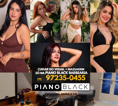 Massagem Tatuapé. Piano Black Barbearia e Massagem Sensual - NOVO WhatsApp: (11) 97235-0455 Fixo: (11) 2097-4994 1 Massagem Tatuapé. Piano Black Barbearia e Massagem Sensual - NOVO WhatsApp: (11) 97235-0455 Fixo: (11) 2097-4994