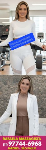 Rafaela Massagista. Massagem na Região dos Jardins - São Paulo. Fone: (11) 97744-6968 Rafaela Massagista jardins São Paulo novembro 2025