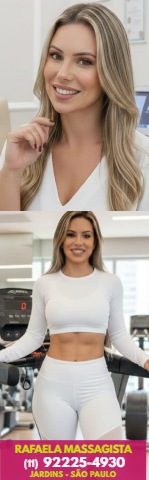 Rafaela Massagista. Massagem na Região dos Jardins - São Paulo. Fone: (11) 92225-4930 28 Rafaela Massagista. Massagem na Região dos Jardins - São Paulo. Fone: (11) 92225-4930